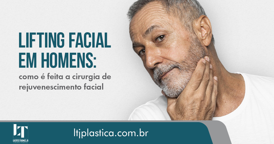 cirurgia plástica facial lifting facial em homens